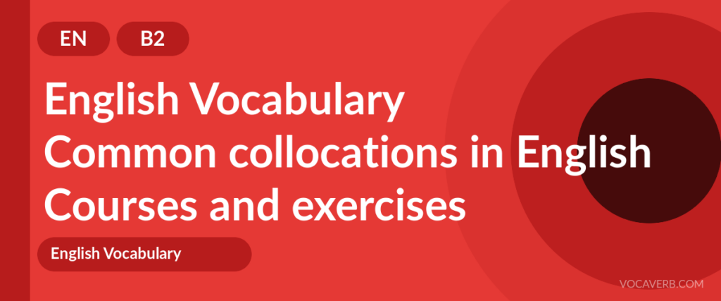 Common collocations in English