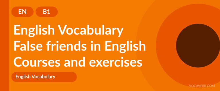 False friends in English [B1] — VocaVerb