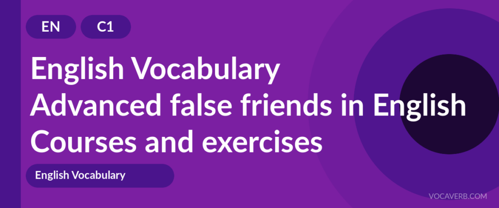 Advanced false friends in English