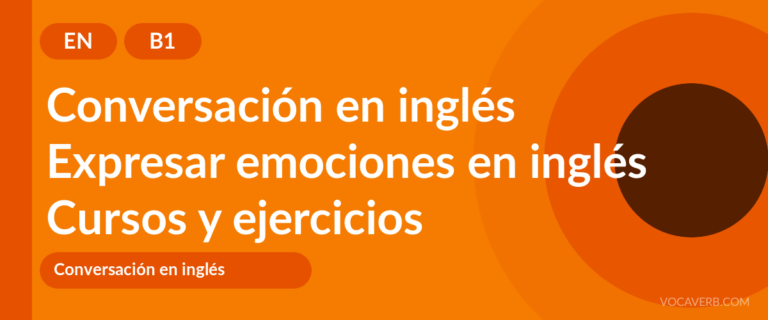 Expresar emociones en inglés [B1] — VocaVerb