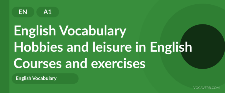 Hobbies and leisure in English [A1] — VocaVerb