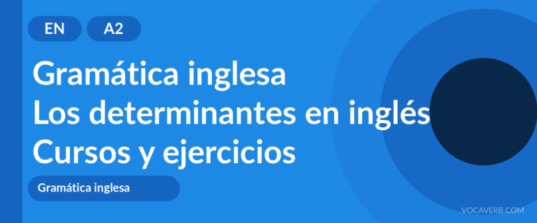 Los determinantes en inglés [A2] — VocaVerb