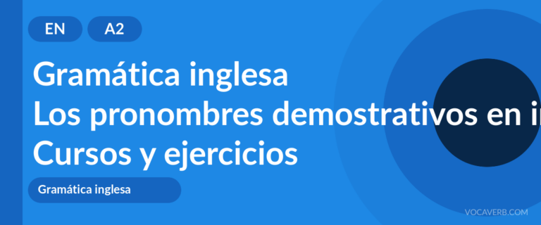 Los pronombres demostrativos en inglés [A2] — VocaVerb