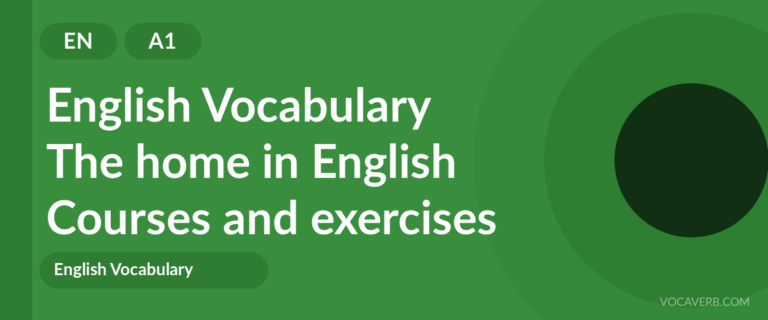 The home in English [A1] — VocaVerb