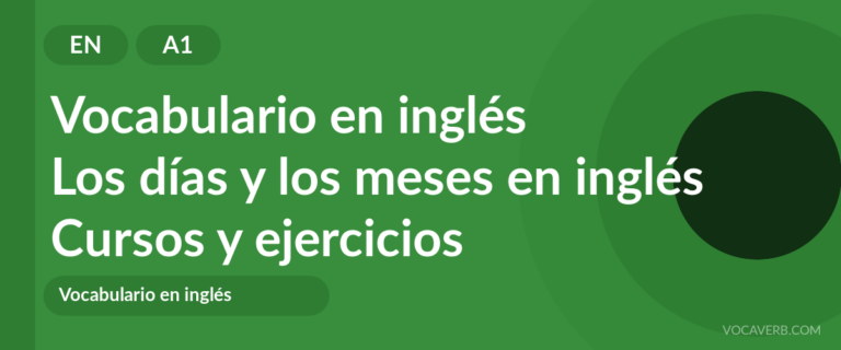 Los días y los meses en inglés [A1] — VocaVerb