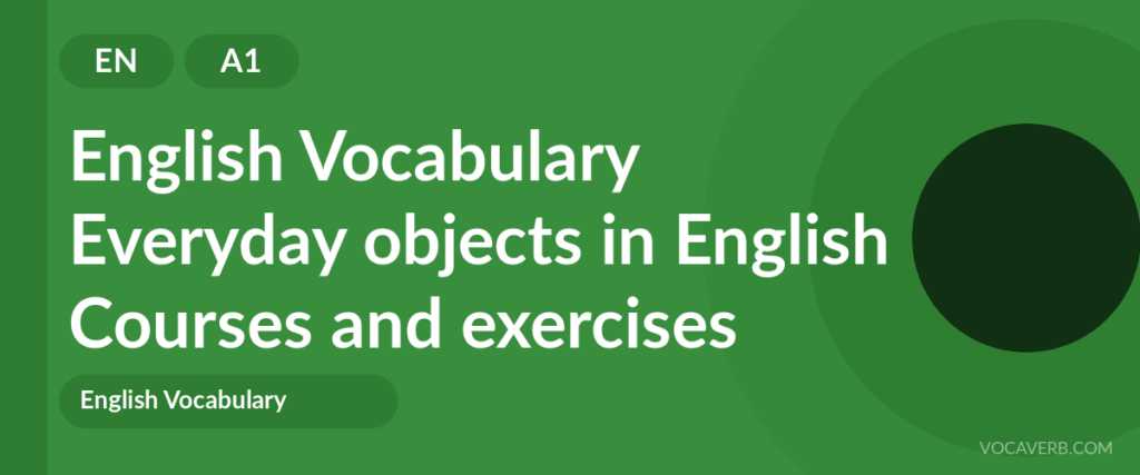 Everyday objects in English