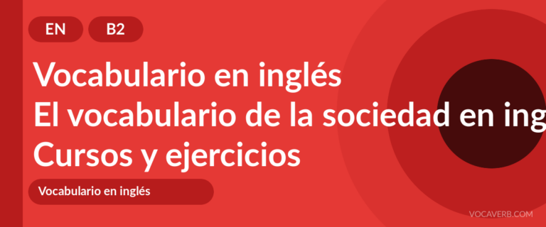 El vocabulario de la sociedad en inglés [B2] — VocaVerb