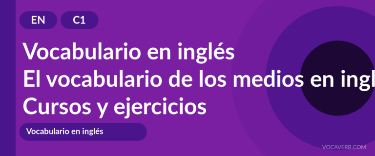 El vocabulario de los medios en inglés [C1] — VocaVerb