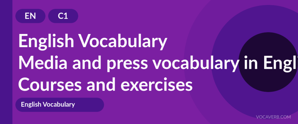 Media and press vocabulary in English