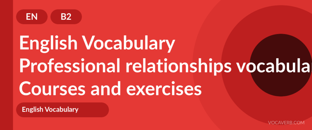 Professional relationships vocabulary in English