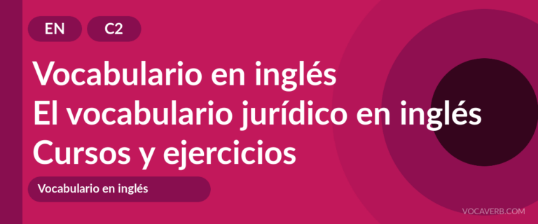 El vocabulario jurídico en inglés [C2] — VocaVerb