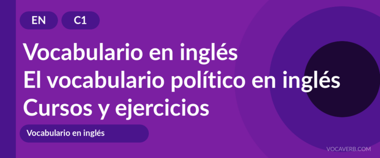 El vocabulario político en inglés [C1] — VocaVerb