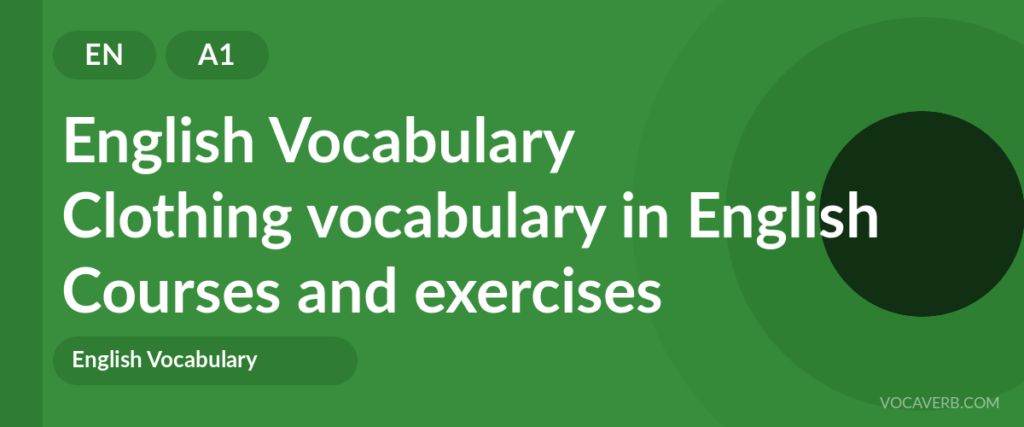 Clothing vocabulary in English