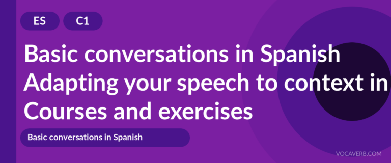 Adapting your speech to context in Spanish [C1] — VocaVerb