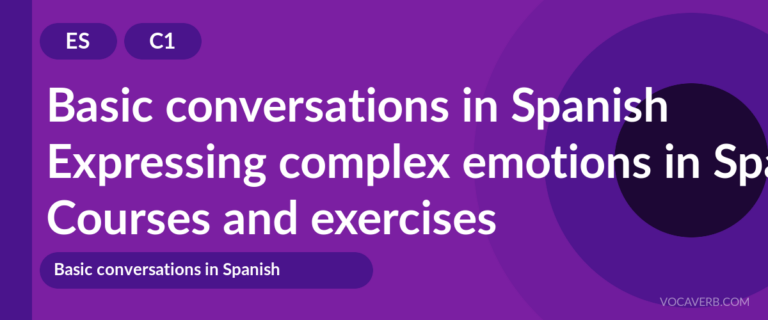 Expressing complex emotions in Spanish [C1] — VocaVerb