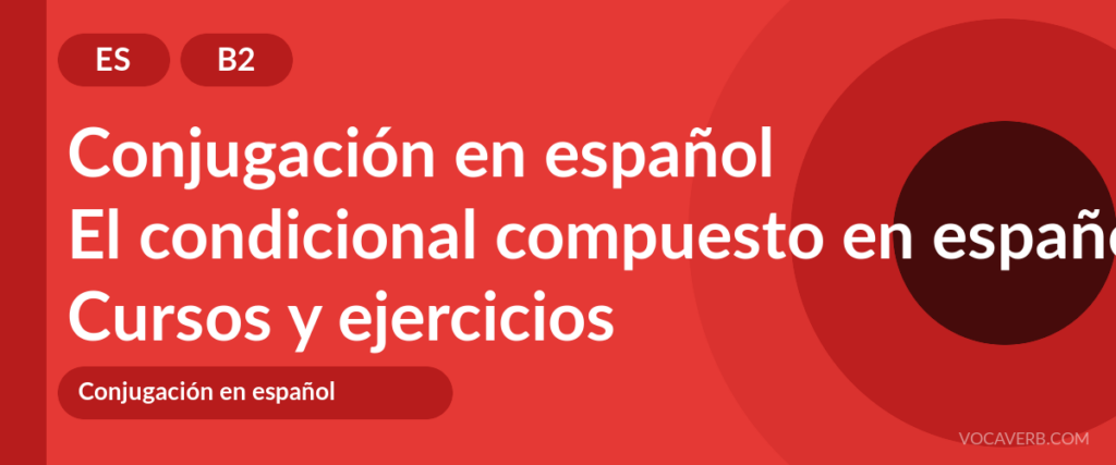 El condicional compuesto en español