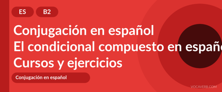 El condicional compuesto en español [B2] — VocaVerb