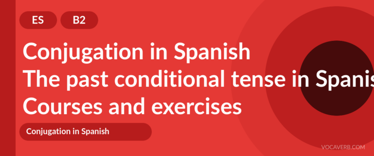 The past conditional tense in Spanish [B2] — VocaVerb
