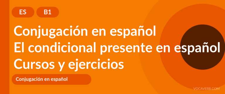 El condicional presente en español [B1] — VocaVerb