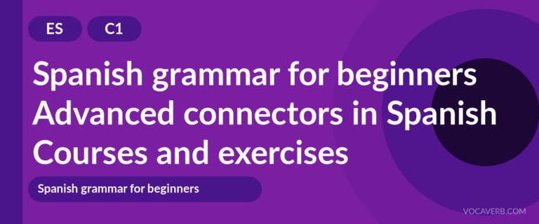 Advanced connectors in Spanish [C1] — VocaVerb