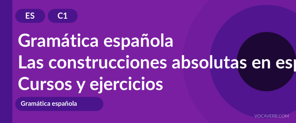 Las construcciones absolutas en español