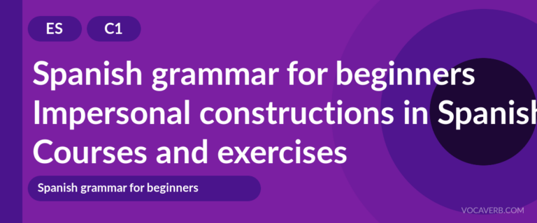 Impersonal constructions in Spanish [C1] — VocaVerb