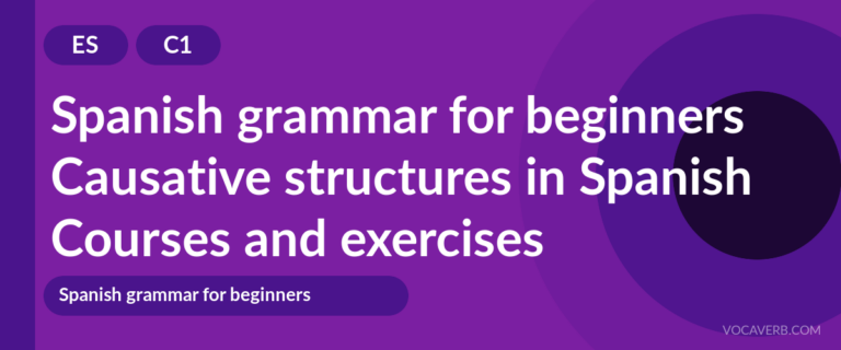 Causative structures in Spanish [C1] — VocaVerb