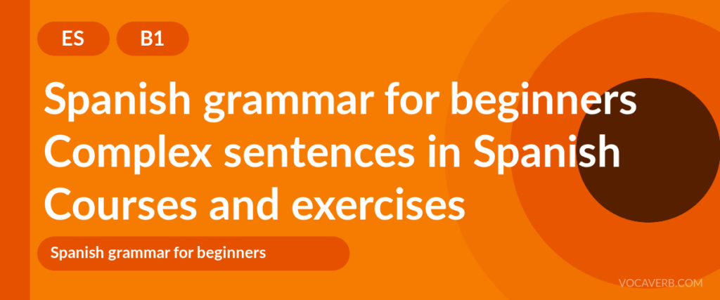 Complex sentences in Spanish