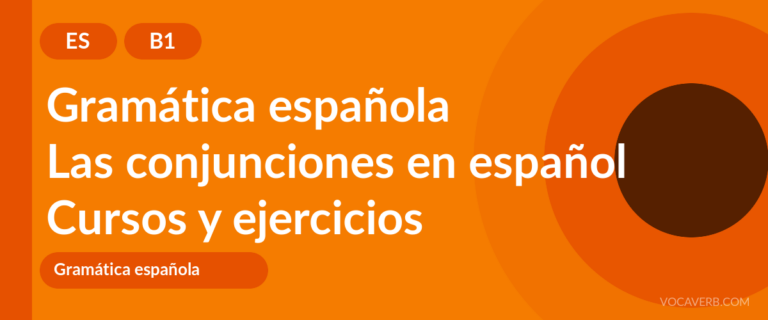 Las conjunciones en español [B1] — VocaVerb