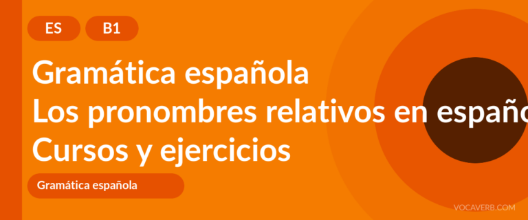 Los pronombres relativos en español [B1] — VocaVerb