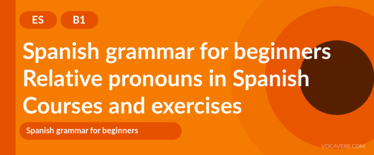 Relative pronouns in Spanish [B1] — VocaVerb