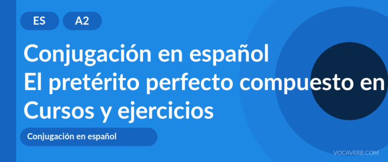 El pretérito perfecto compuesto en español [A2] — VocaVerb