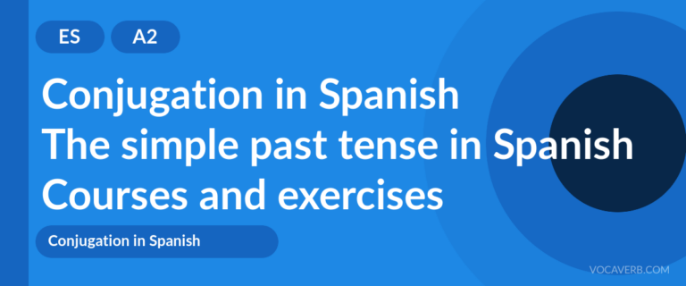 The simple past tense in Spanish [A2] — VocaVerb