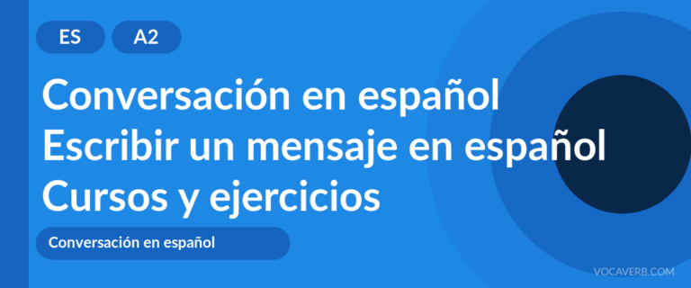 Escribir un mensaje en español [A2] — VocaVerb