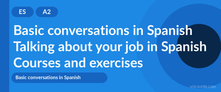 Talking about your job in Spanish [A2] — VocaVerb