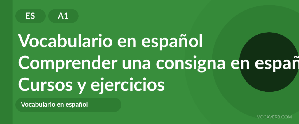 Comprender una consigna en español