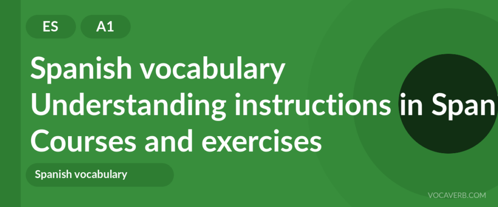 Understanding instructions in Spanish