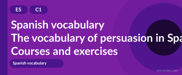 The vocabulary of persuasion in Spanish [C1] — VocaVerb