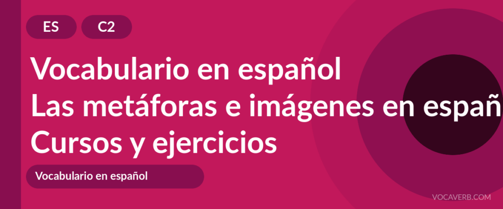 Las metáforas e imágenes en español