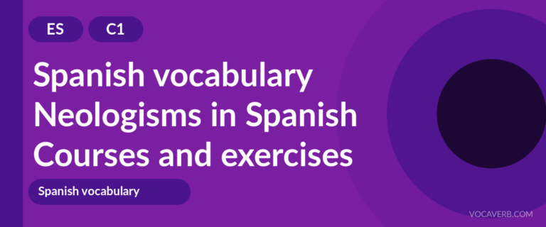 Neologisms in Spanish [C1] — VocaVerb