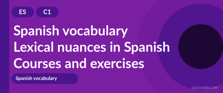 Lexical nuances in Spanish [C1] — VocaVerb