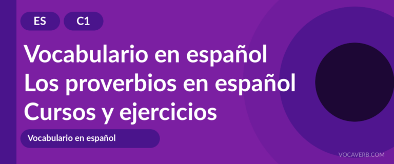Los proverbios en español [C1] — VocaVerb