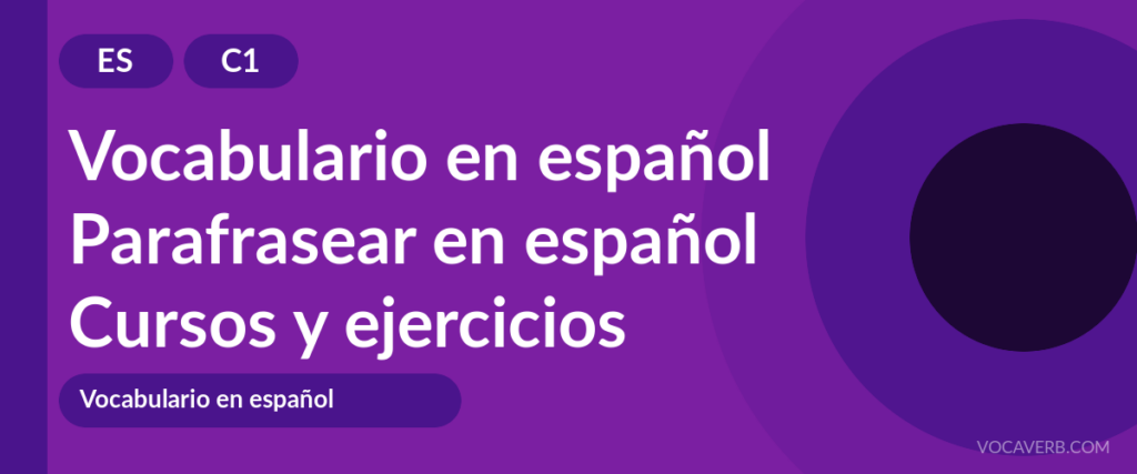 Parafrasear en español
