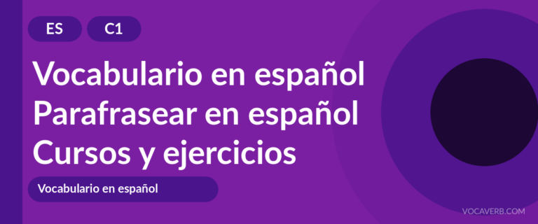 Parafrasear en español [C1] — VocaVerb
