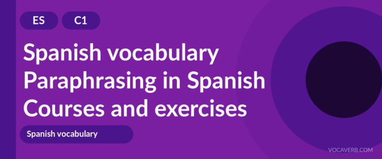 Paraphrasing in Spanish [C1] — VocaVerb