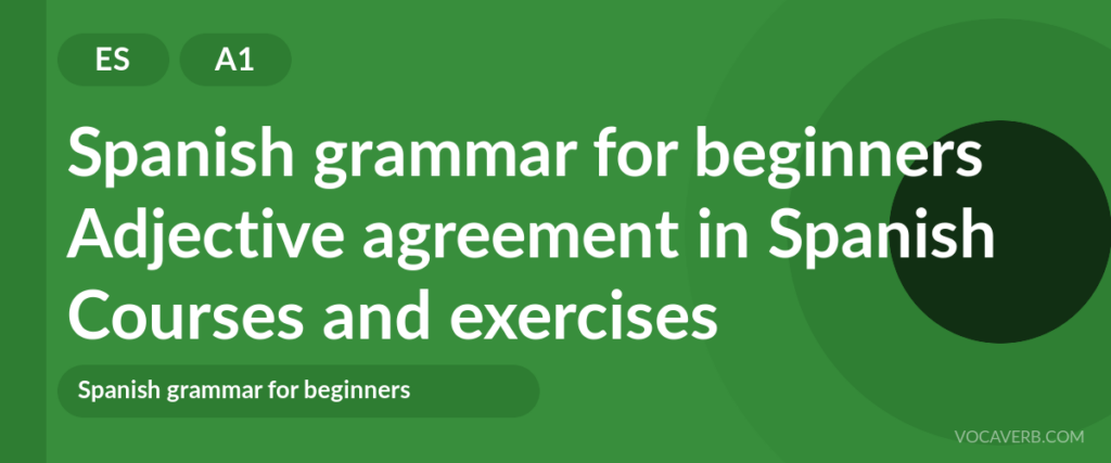 Adjective agreement in Spanish