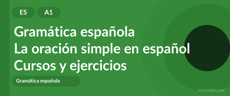La oración simple en español [A1] — VocaVerb