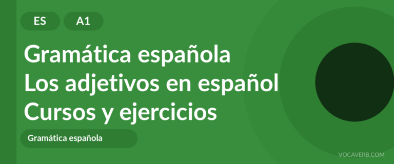 Los adjetivos en español [A1] — VocaVerb