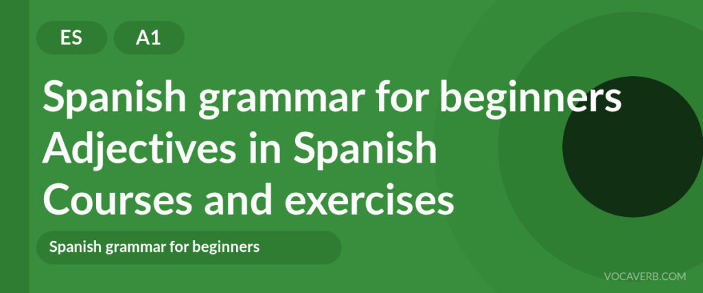 Adjectives in Spanish