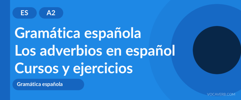 Los adverbios en español [A2] — VocaVerb